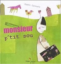 Edmee Cannard - Monsieur P'tit sou