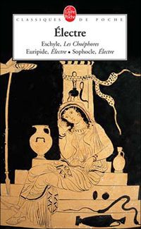 Couverture du livre Électre - Sophocle  - Eschyle  - Euripide 