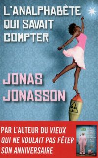 Couverture du livre L'Analphabète qui savait compter - Jonas Jonasson