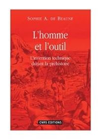 Couverture du livre L' homme et l'outil - Sophie Archambault De Beaune