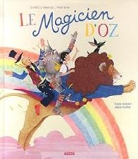 Anouk Filippini - Elodie Coudray - Le Magicien d'Oz