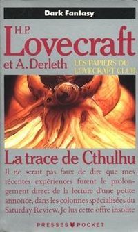 H-p Lovecraft - August Derleth - Les papiers du Lovecraft club, N°  6 