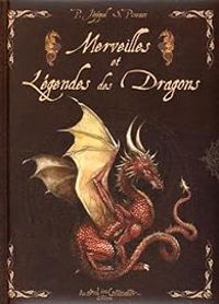 Couverture du livre Merveilles et légendes des dragons - Patrick Jezequel