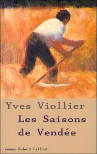 Couverture du livre Les saisons de Vendée - Yves Viollier