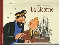 Couverture du livre Les vrais secrets de la Licorne - Herge 