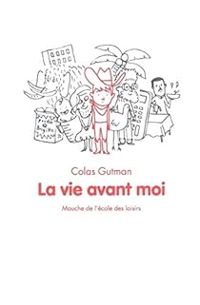 Couverture du livre La vie avant moi - Colas Gutman