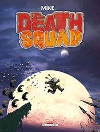 Couverture du livre Death Squad - Mike 