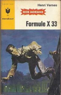 Henri Vernes - Formule X 33