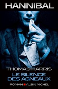 Couverture du livre Le Silence des Agneaux - Thomas Harris