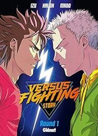 Couverture du livre Versus Fighting Story - Kalon  - Guillaume Dorison - Madd 