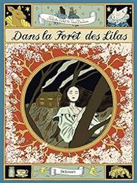 Couverture du livre Dans la forêt des lilas - Nathalie Ferlut - Tamia Baudouin