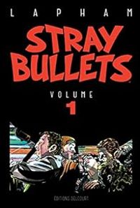 Couverture du livre Stray bullets - David Lapham