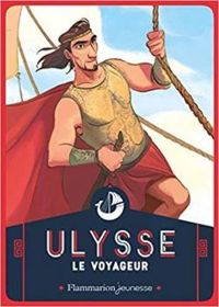 Couverture du livre Ulysse le voyageur - Francoise Rachmuhl