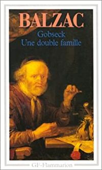 Honoré De Balzac - Gobseck, une double famille