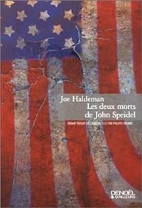 Joe Haldeman - Les Deux morts de John Speidel