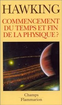 Couverture du livre Commencement du temps et fin de la physique ? - Stephen Hawking