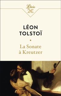 Couverture du livre La sonate à Kreutzer - Leon Tolstoi