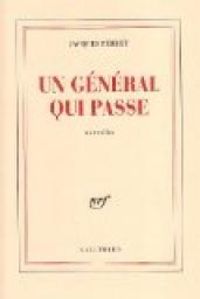 Jacques Perret - Un général qui passe