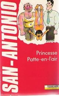 San-antonio - PRINCESSE PATTE-EN-L AIR