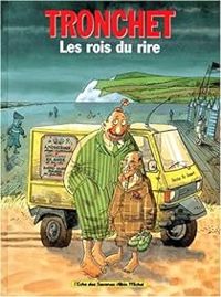 Couverture du livre Les rois du rire - Didier Tronchet