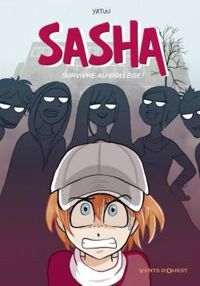 Couverture du livre Sasha : Survivre au collège ! - Yatuu 