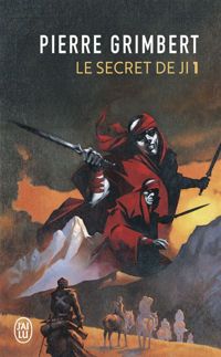 Couverture du livre Le Secret de Ji - Pierre Grimbert