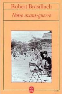 Couverture du livre Notre avant-guerre - Robert Brasillach