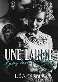 Couverture du livre Une larme dans mon cœur - Lea Trys