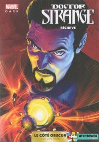 Couverture du livre Dr Strange : Récidive - J Michael Straczynski