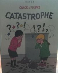 Couverture du livre Catastrophe - Herge 