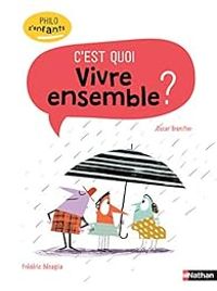 Oscar Brenifier - C'est quoi vivre ensemble ?