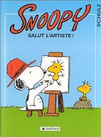 Couverture du livre Salut l'artiste ! - Charles Monroe Schulz