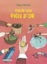 Couverture du livre Pour une pièce d'or - Roger Judenne