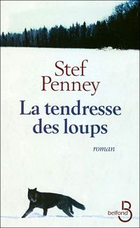 Couverture du livre La Tendresse des loups - Stef Penney