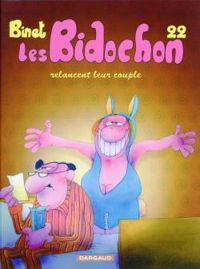 Couverture du livre Les Bidochon relancent leur couple - Christian Binet