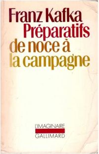 Couverture du livre Préparatifs de noce à la campagne - Franz Kafka