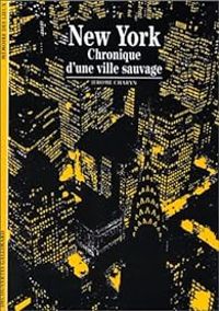 Couverture du livre New York : Chronique d'une ville sauvage - Jerome Charyn