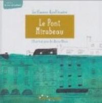 Couverture du livre Le Pont Mirabeau - Guillaume Apollinaire - Anna Obon