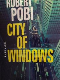 Couverture du livre City of Windows - Robert Pobi