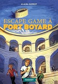 Alain Surget - Escape game à Fort Boyard