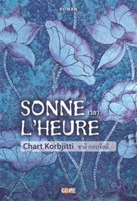 Couverture du livre Sonne l'heure - Chart Korbjitti