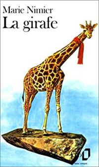 Couverture du livre La girafe - Marie Nimier