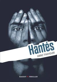 Anne Fakhouri - Hantés