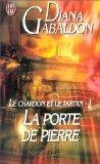 Couverture du livre La porte de pierre - Diana Gabaldon