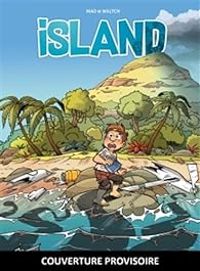 Couverture du livre Island - Waltch  - Sebastien Mao