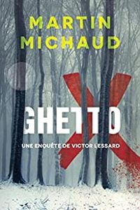 Couverture du livre Ghetto X - Martin Michaud