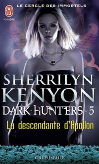 Couverture du livre La descendante d'Apollon - Sherrilyn Kenyon