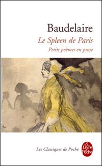 Couverture du livre Le Spleen de Paris : Petits poèmes en prose - Charles Baudelaire