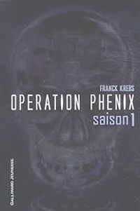 Couverture du livre Operation Phénix - Franck Krebs