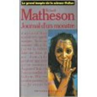 Richard Matheson - JOURNAL D UN MONSTRE